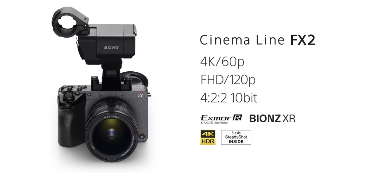 Sony FX2 Tanıtıldı: Videographer’lar İçin Neler Sunuyor?